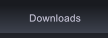 Downloads Downloads